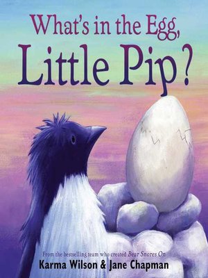 cover image of What's in the Egg, Little Pip?